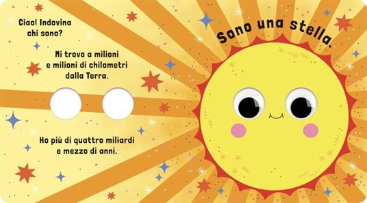 Sono il sole. Piccoli libri per piccoli astronauti. Ediz. a colori - Teresa Bellon - 2