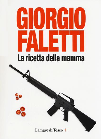 La ricetta della mamma - Giorgio Faletti - copertina