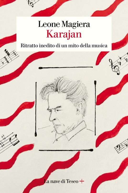Karajan. Ritratto inedito di un mito della musica - Leone Magiera - copertina