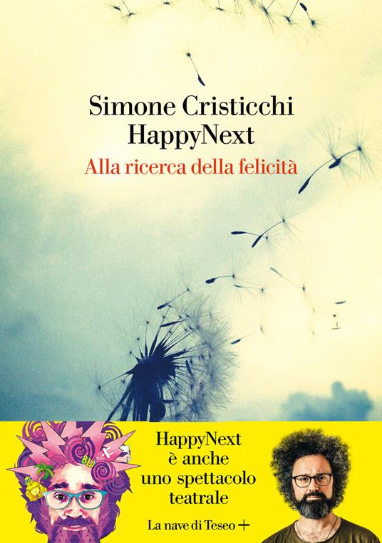 HappyNext. Alla ricerca della felicità - Simone Cristicchi - 2