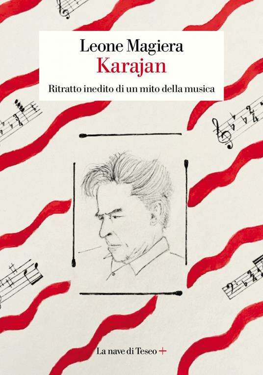 Karajan. Ritratto inedito di un mito della musica - Leone Magiera - ebook