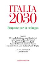 Italia 2030. Proposte per lo sviluppo