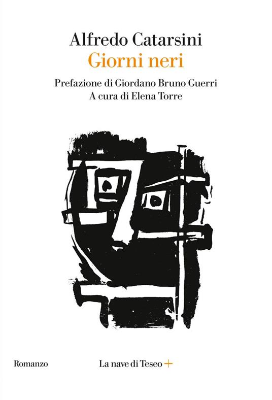 Giorni neri - Alfredo Catarsini,Elena Torre - ebook