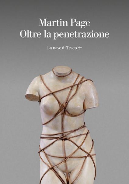 Oltre la penetrazione - Martin Page,Paola Pavesi - ebook