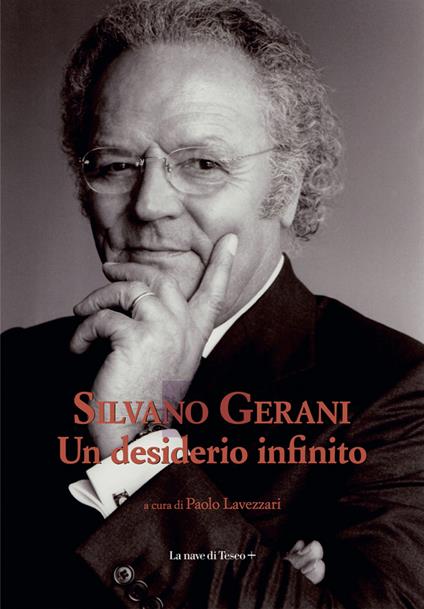Un desiderio infinito - Silvano Gerani,Paolo Lavezzari - ebook