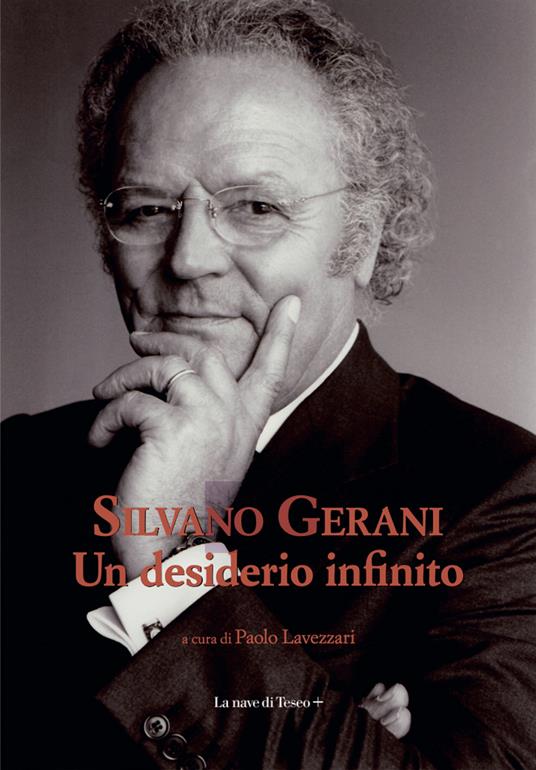 Un desiderio infinito - Silvano Gerani,Paolo Lavezzari - ebook