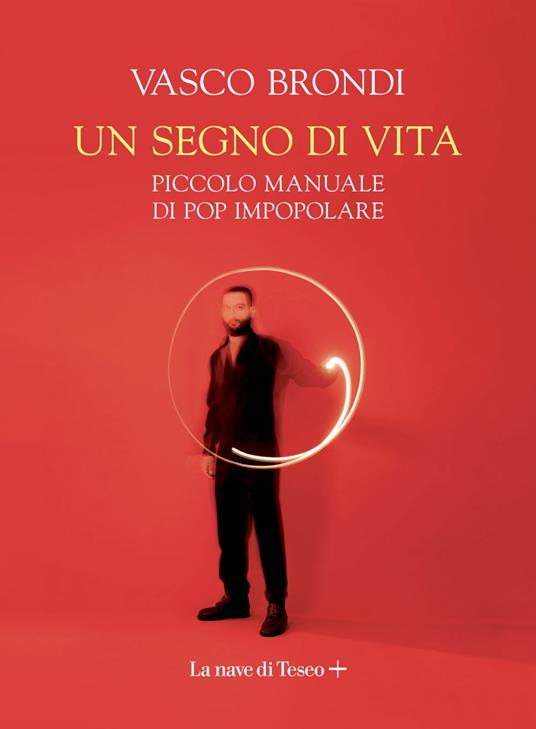 Un segno di vita. Piccolo manuale di pop impopolare - Vasco Brondi - ebook