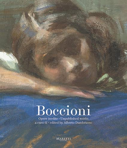 Boccioni. Opere inedite-Unpublished works. Ediz. bilingue - copertina