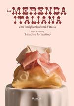 La merenda italiana, con i migliori salumi d'Italia. Ediz. multilingue