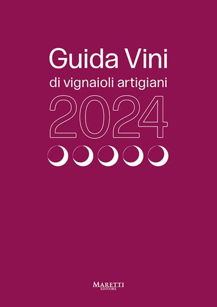 Guida vini di vignaioli artigiani 2024 - Sabatino Sorrentino,Pierluigi Gorgoni - copertina