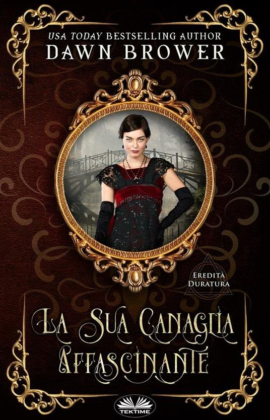 La sua canaglia affascinante - Dawn Brower,Daniele Giuffrè - ebook