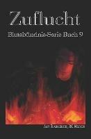 Libro Zuflucht. Blutsbündnis. Vol. 9 Amy Blankenship , R. K. Melton