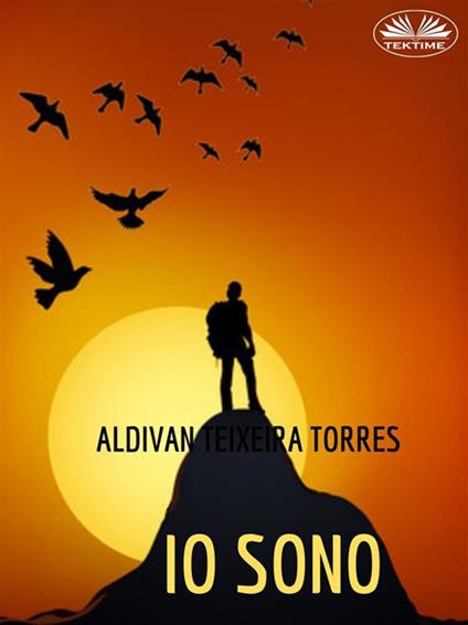 Io sono - Aldivan Teixeira Torres,Monja Areniello - ebook