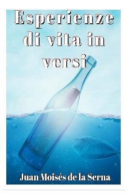 Esperienze di vita in versi - Juan Moisés De La Serna - copertina