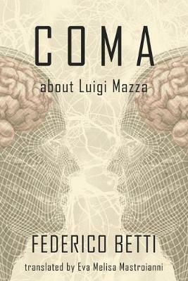 Coma. Ediz. inglese - Federico Betti - copertina