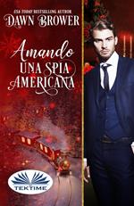 Amando una spia americana. I discendenti di Marsden