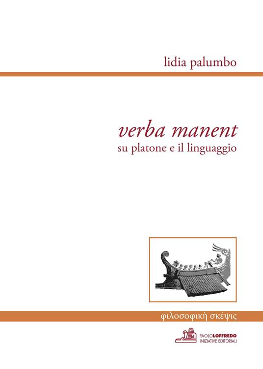 Verba manent. Su Platone e il linguaggio - Lidia Palumbo - copertina