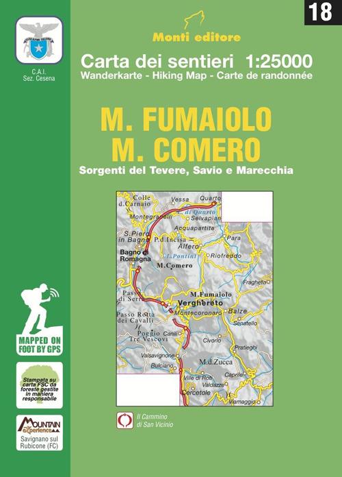 M. Fumaiolo M. Comero. Sorgenti del Tevere, Savio e Marecchia. Ediz. italiana, inglese e francese - Raffaele Monti - copertina