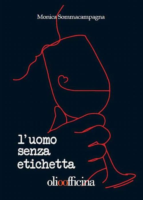 L'uomo senza etichetta - Monica Sommacampagna - copertina