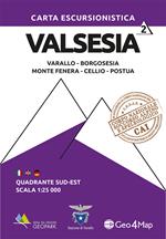 Carta escursionistica Valsesia quadrante Sud Est. Varallo, Borgosesia, Monte Fenera, Cellio, Postua. Ediz. italiana, inglese e tedesca. Vol. 2