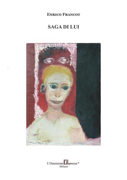 Saga di lui - Enrico Francot - copertina