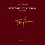 Tito Rossini. Le forme del silenzio. Opere 2013-2019. Ediz. illustrata