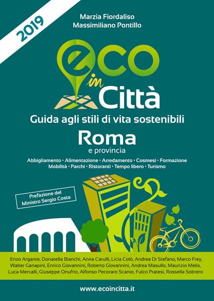 Eco in città Roma. Guida agli stili di vita sostenibili - Marzia Fiordaliso,Massimiliano Pontillo - copertina