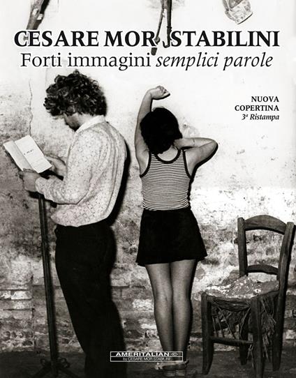 Forti immagini semplici parole - Cesare Mor Stabilini - copertina