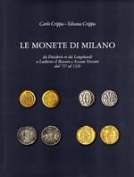 Le monete di Milano da Desiderio re dei longobardi a Ludovico il Bavaro e Azzone Visconti dal 757 al 1329