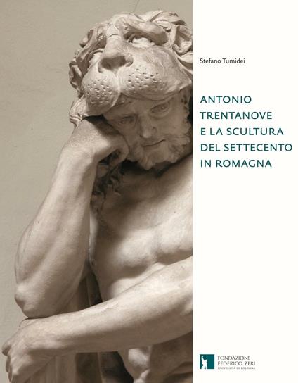 Antonio Trentanove e la scultura del Settecento in Romagna - Stefano Tumidei - copertina