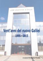 Vent'anni del nuovo Galilei 1995-2015