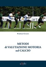 Metodi di valutazione motoria nel calcio