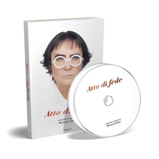 Libro Atto di fede. Con 2 CD-Audio Renato Zero