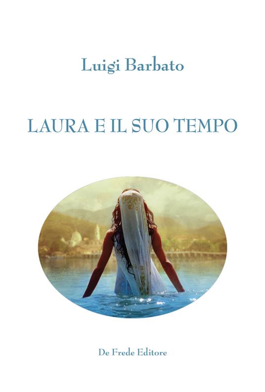 Laura e il suo tempo - Luigi Barbato - copertina