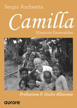 Camilla. Missione Esmeraldas