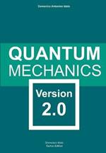 Quantum mechanics. Version 2.0