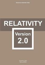 Relativity. Version 2.0. Ediz. per la scuola