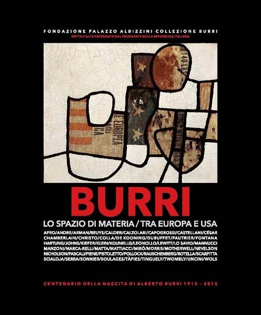 Burri. Lo spazio di materia. Tra Europa e USA. Ediz. illustrata - copertina