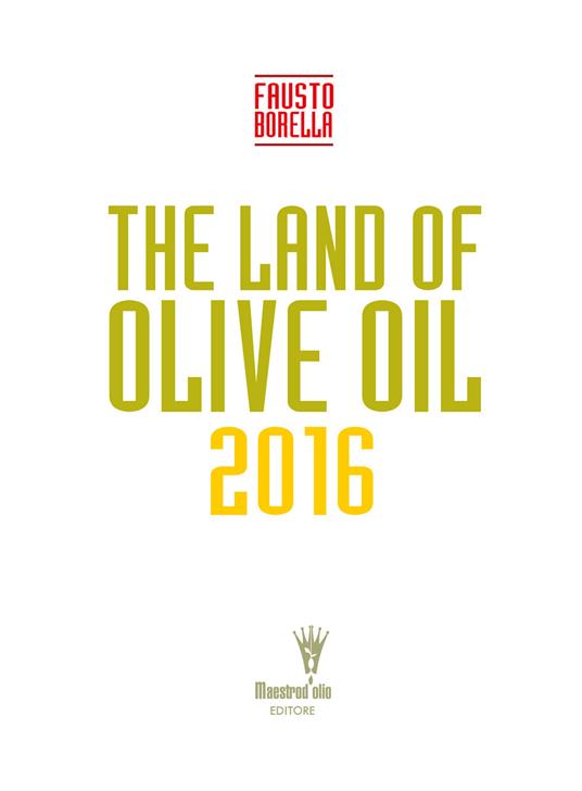 The land of olive oil 2016 - Fausto Borella - copertina