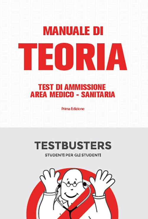Manuale di teoria. Test di ammissione area medico-sanitaria - copertina