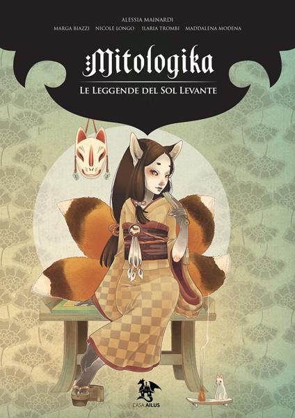 Le leggende del Sol Levante. Mitologika. Vol. 2 - Alessia Mainardi - copertina