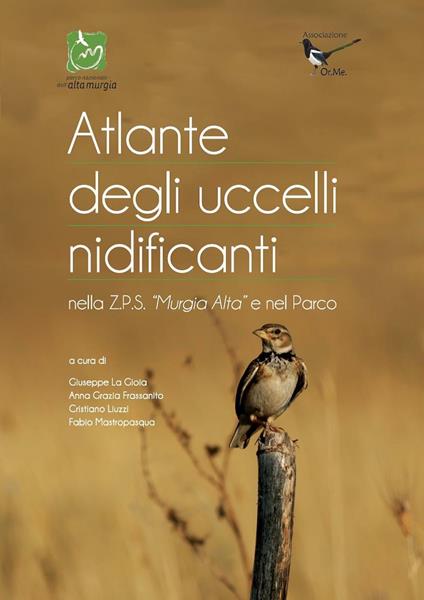 Atlante degli uccelli nidificanti nella Z.P.S. «Murgia alta» e nel parco - copertina