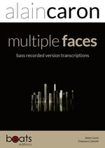 Multiple faces bass recorded version bass transcriptions