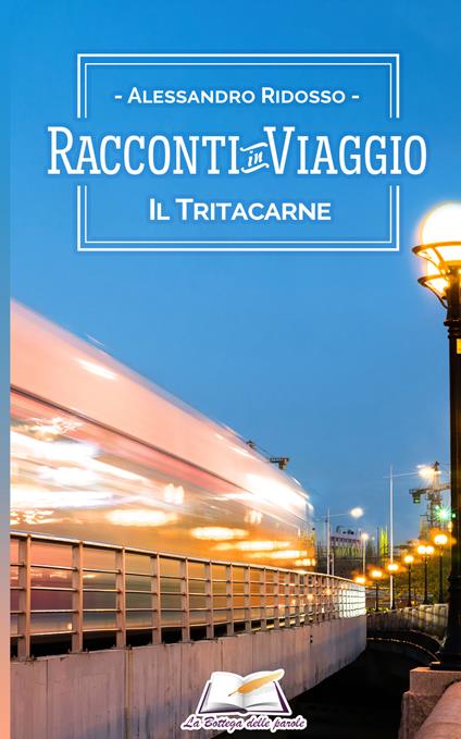 Il tritacarne - Alessandro Ridosso - copertina