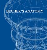 Becher's anatomy. Ediz. italiana e inglese