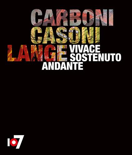 Vivace sostenuto andante. Carboni, Casoni, Lange. Catalogo della mostra (Torino, 4 ottobre-2 dicembre 2018). Ediz. italiana e inglese - copertina