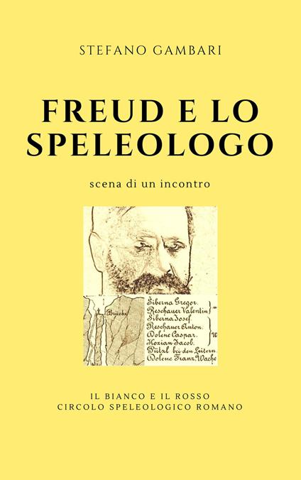 Freud e lo speleologo - Stefano Gambari - copertina