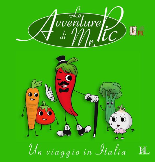 Le avventure di Mr. Pic. Un viaggio in Italia - Alessandra Genova - copertina
