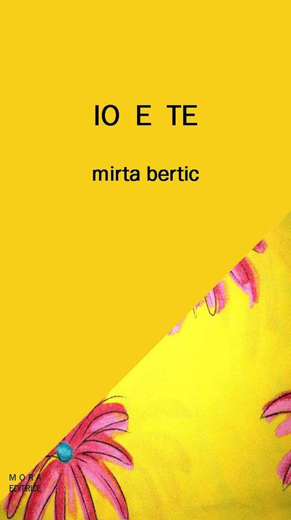 Io e te - Mirta Bertic - copertina