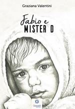 Fabio e Mister D
